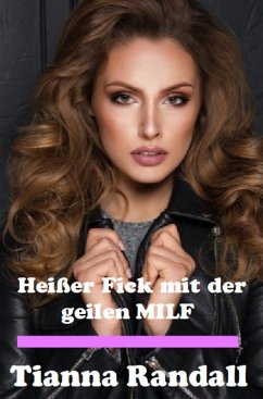 Cover Heißer Fick mit der geilen MILF (eBook, ePUB)