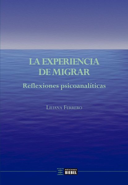 La experiencia de migrar (eBook, ePUB)