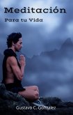 Meditación Para tu Vida (eBook, ePUB)