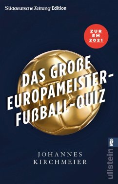 Das große Europameister-Fußball-Quiz (eBook, ePUB) - Kirchmeier, Johannes