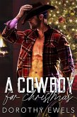 A Cowboy For Christmas (eBook, ePUB)