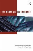 The Media and the Internet (eBook, ePUB)