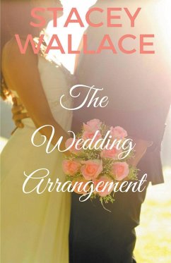 The Wedding Arrangement - Wallace, Stacey