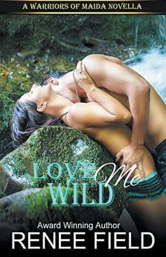 Love Me Wild - Field, Renee
