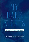 My Dark Nights: Encounters with God