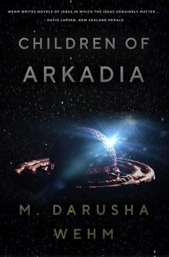 Children of Arkadia - Wehm, M. Darusha