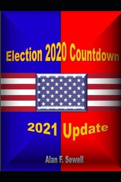 Election Countdown 2020: A Predictive Analysis - Sewell, Alan