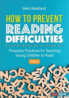 How to Prevent Reading Difficulties, Grades PreK-3 - Weakland, Mark