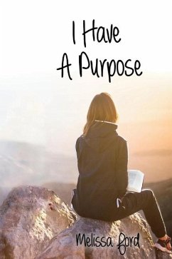 I Have a Purpose - Ford, Melissa