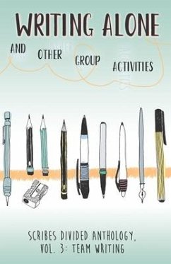 Writing Alone and Other Group Activities - Divided, Scribes