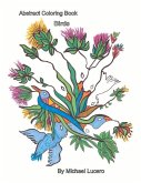 Abstract Coloring Book Birds: Volume 1