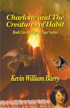 Charlotte and the Creatures of Habit - Barry, Kevin William