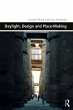 Daylight, Design and Place-Making... - Bild 1