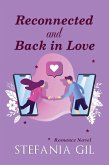 Reconnected and Back in Love (eBook, ePUB)