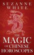 The Magic of Chinese Horoscopes (eBook,... - Bild 1