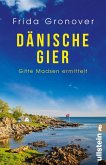 Dänische Gier / Gitte Madsen Bd.3 (eBook, ePUB)