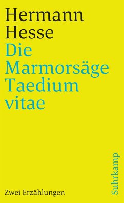 Die Marmorsäge. Taedium vitae (eBook, ePUB) - Hesse, Hermann