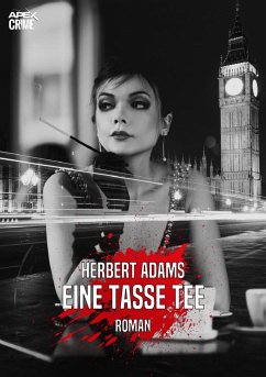EINE TASSE TEE (eBook, ePUB) - Adams, Herbert
