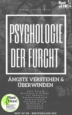 Psychologie der Furcht! Ängste verstehen & überwinden (eBook, ePUB) - Janson, Simone