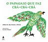 O papagaio que faz crá, crá, crá... - Bild 1