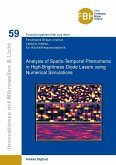 Analysis of Spatio-Temporal Phenomena in High-Brightness Diode Lasers using Numerical Simulations (eBook, PDF)
