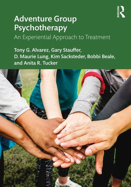 Adventure Group Psychotherapy (eBook, PDF) Adventure Group Psychotherapy (eBook, PDF)