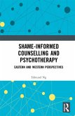 Shame-informed Counselling and Psychotherapy (eBook, PDF)