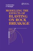 Modelling the Effects of Blasting on Rock Breakage (eBook, ePUB) Modelling the Effects of Blasting on Rock Breakage (eBook, ePUB)