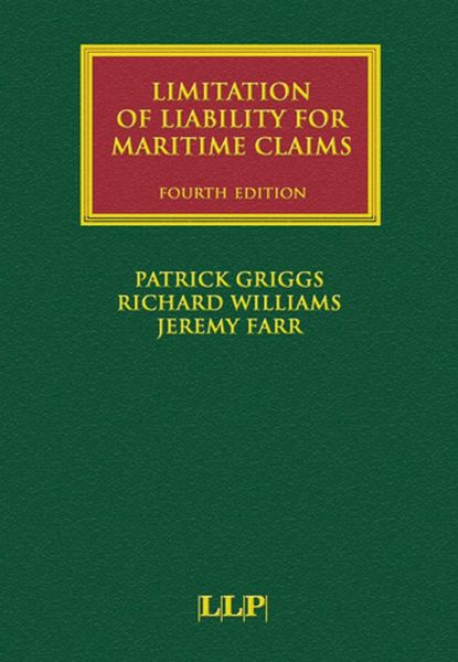 Limitation of Liability for Maritime Claims (eBook, PDF) Limitation of Liability for Maritime Claims (eBook, PDF)