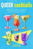 Queer Cocktails (eBook, ePUB)