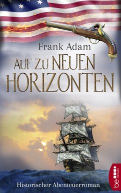 Auf zu neuen Horizonten (eBook, ePUB) - Adam, Frank