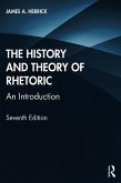 The History and Theory of Rhetoric (eBook, PDF)