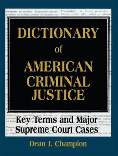 Dictionary of American Criminal Justice (eBook, ePUB) - Champion, Dean J.