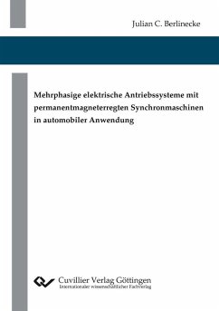 Mehrphasige elektrische Antriebssysteme mit permanentmagneterregten Synchronmaschinen in automobiler Anwendung (eBook, PDF)