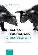 Banks, Exchanges, and Regulators... - Bild 1