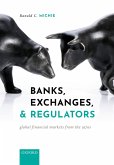 Banks, Exchanges, and Regulators (eBook, ePUB)
