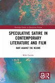 Speculative Satire in Contemporary Literature and Film (eBook, PDF)