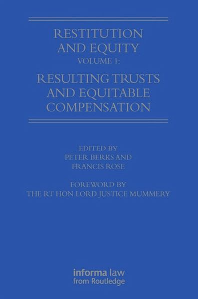 Restitution and Equity Volume 1: Resulting Trusts and Equitable Compensation (eBook, PDF)