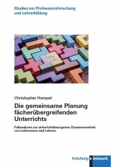 Die gemeinsame Planung fächerübergreifenden Unterrichts (eBook, PDF) - Hempel, Christopher