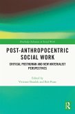 Post-Anthropocentric Social Work (eBook, ePUB)
