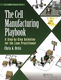 The Cell Manufacturing Playbook (eBook, ePUB)