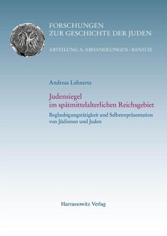 Judensiegel im spätmittelalterlichen Reichsgebiet (eBook, PDF) - Lehnertz, Andreas