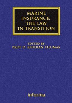 Marine Insurance: The Law in Transition (eBook, PDF)