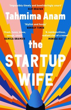 The Startup Wife (eBook, ePUB) - Anam, Tahmima