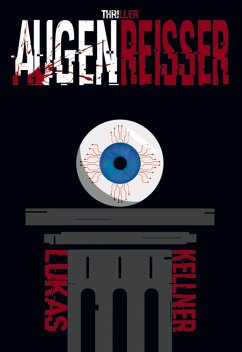 Augenreisser (eBook, ePUB) - Kellner, Lukas