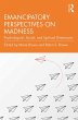 Emancipatory Perspectives on Madness... - Bild 1