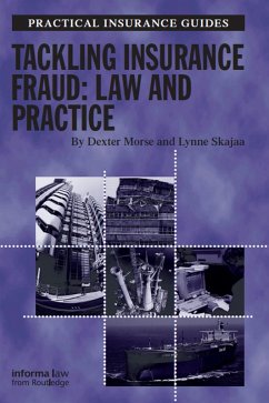 Tackling Insurance Fraud (eBook, ePUB) - Skajaa, Lynne; Morse, Dexter