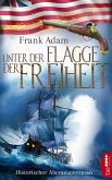 Unter der Flagge der Freiheit (eBook, ePUB)