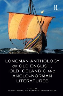 Longman Anthology of Old English, Old Icelandic, and Anglo-Norman Literatures (eBook, ePUB)