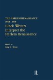 Black Writers Interpret the Harlem Renaissance (eBook, PDF)